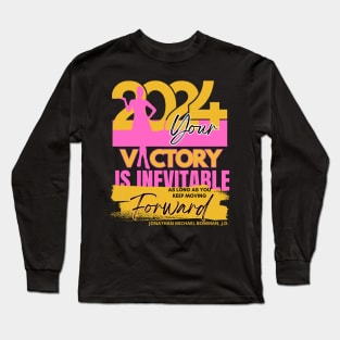 2024 - Your Victory Is Inevitable Long Sleeve T-Shirt